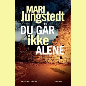 Du går ikke alene af Mari Jungstedt
