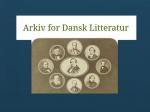 Arkiv for Dansk Litteratur