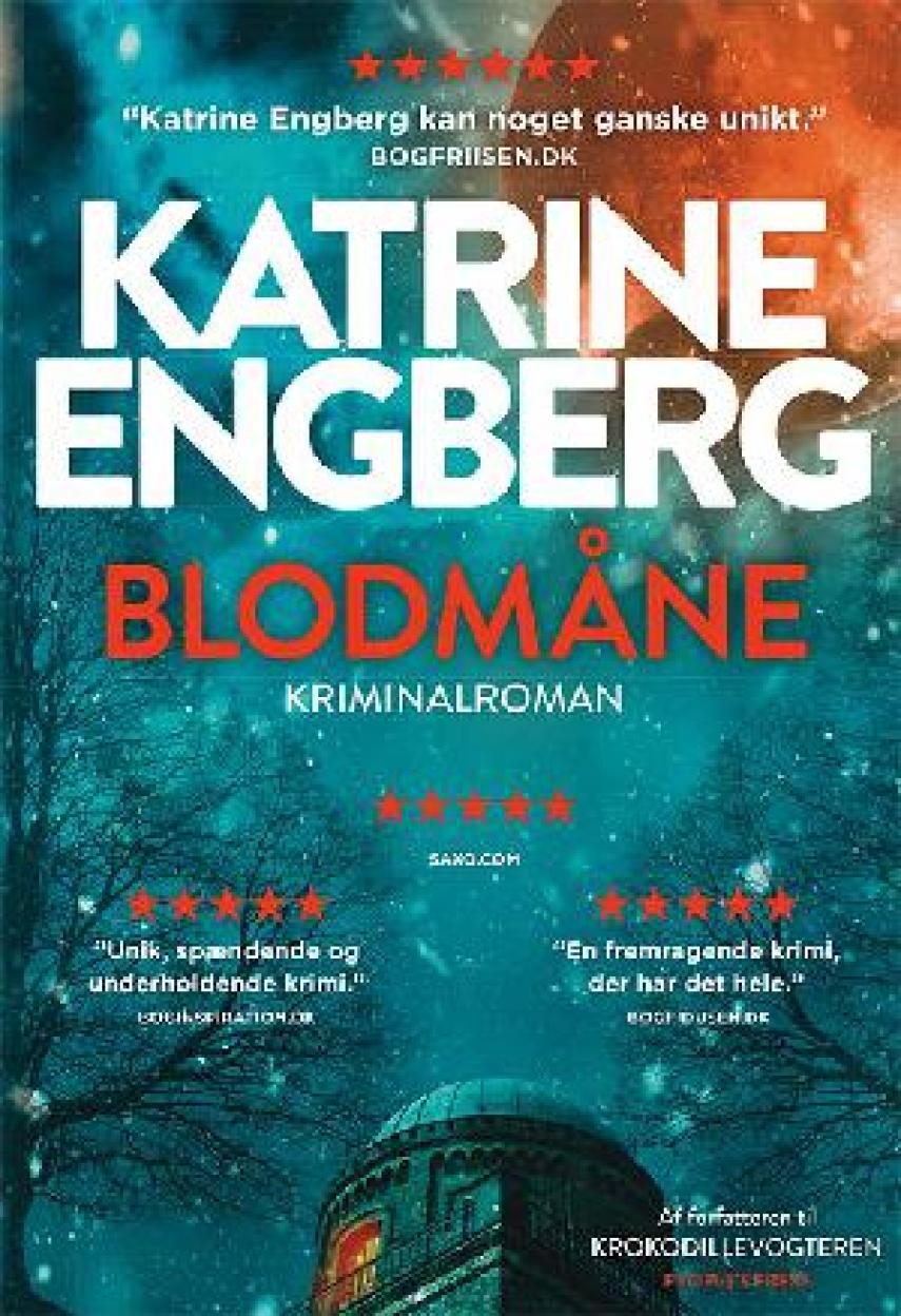 Katrine Engberg: Blodmåne : kriminalroman