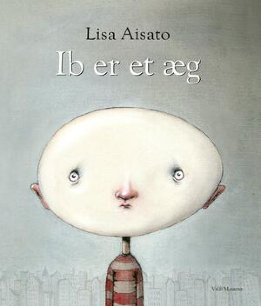 Lisa Aisato: Ib er et æg