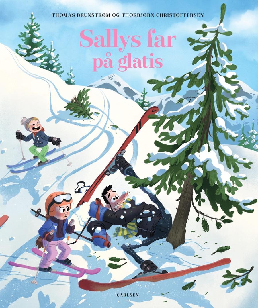 © Thomas Brunstrøm & Thorbjørn Christoffersen - Sallys far på glatis, Carlsen 2023